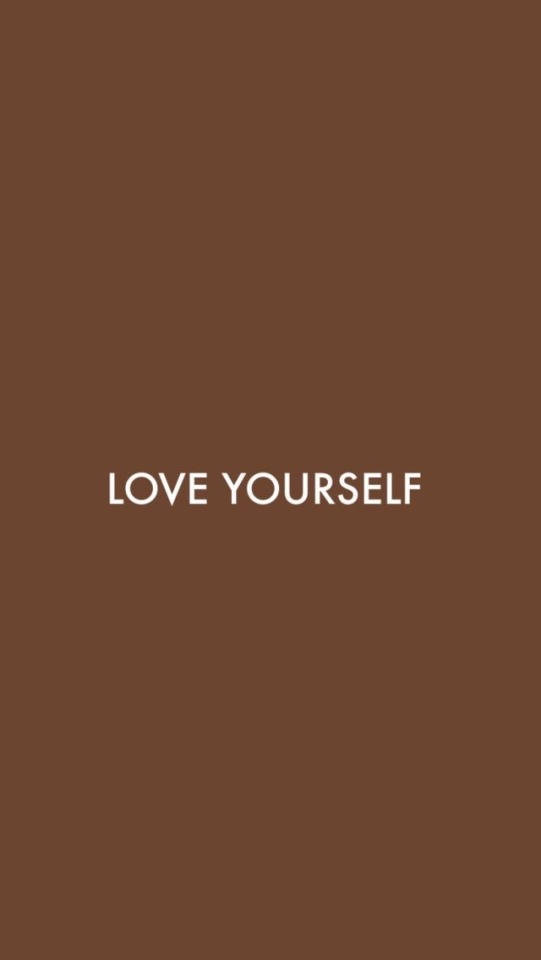 Aesthetic Brown Love Yourself Wallpaper