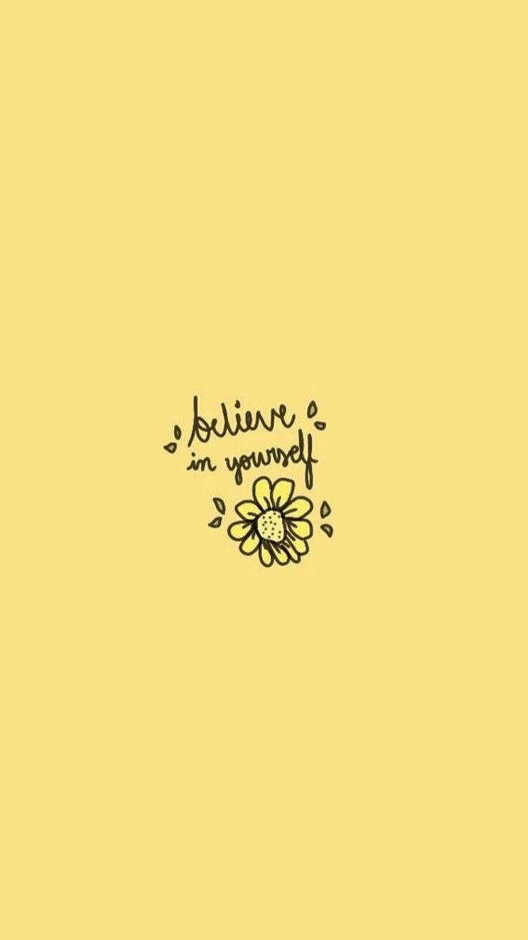 Believe In Yourself Cute Pastel Yellow Aesthetic Wallpaper