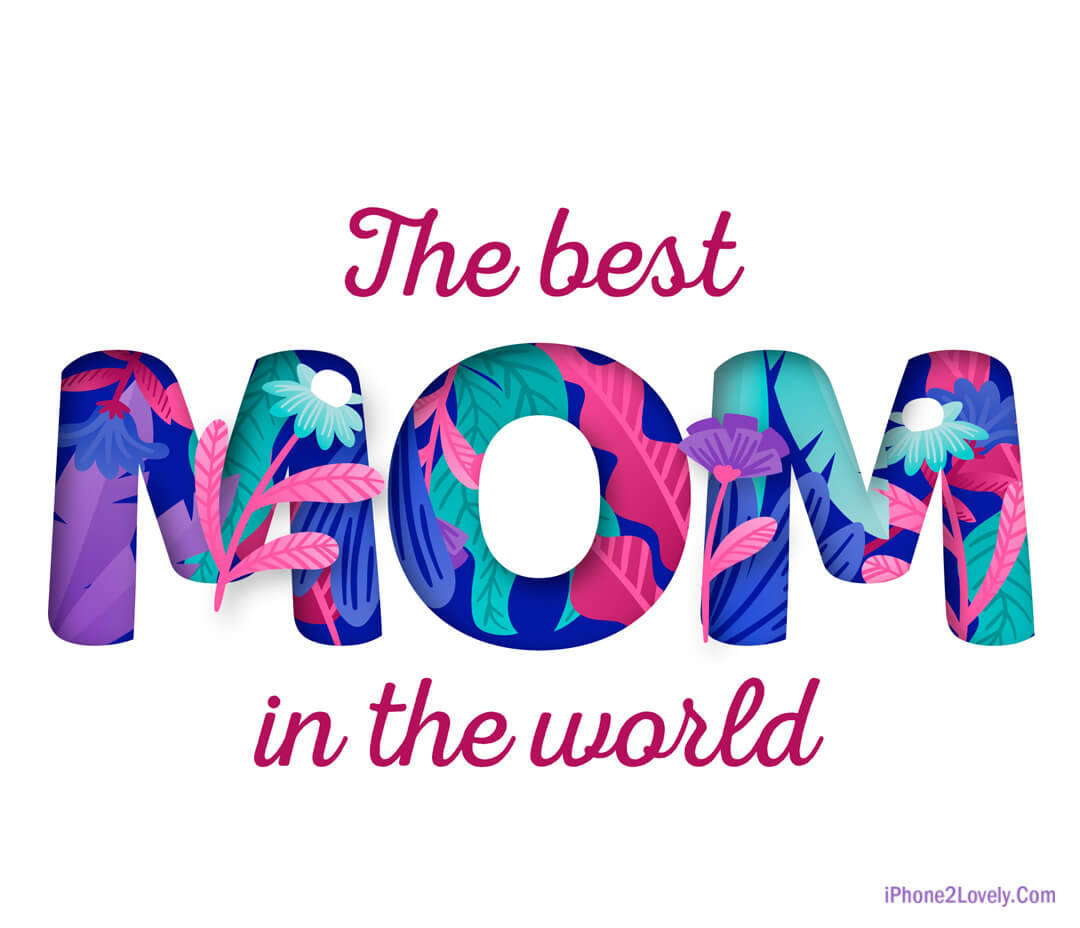 Best Mother's Day Wallpaper