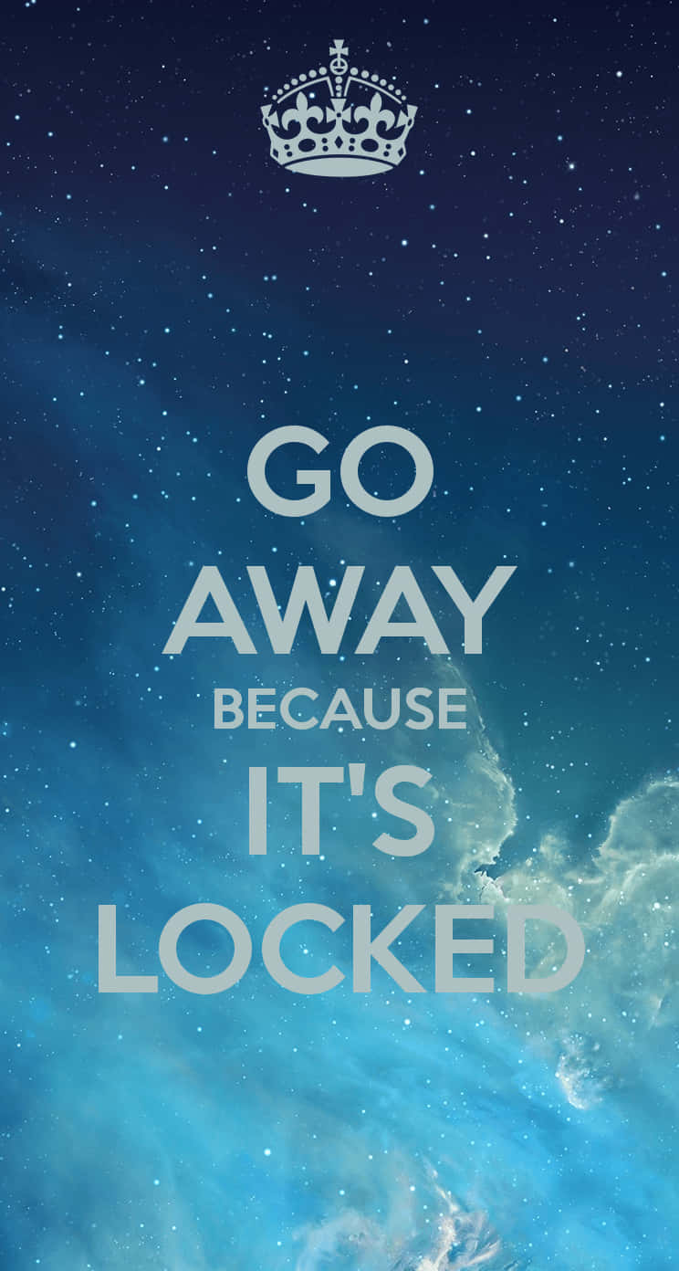 Go Away 744 X 1392 Wallpaper