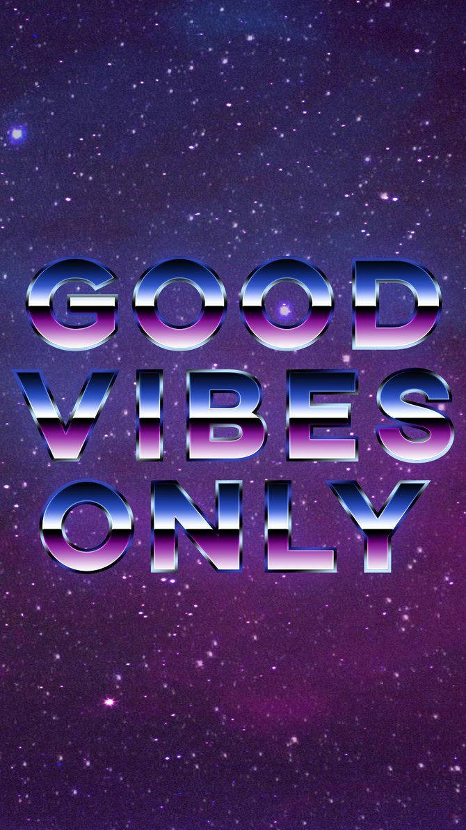 Good Vibes From The 80s Wallpaper