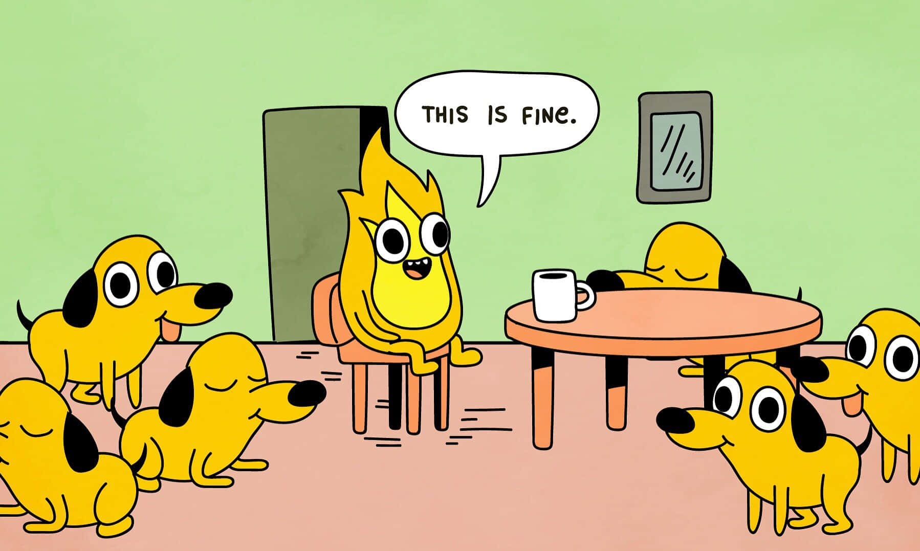House Filled With This Is Fine Dog Wallpaper