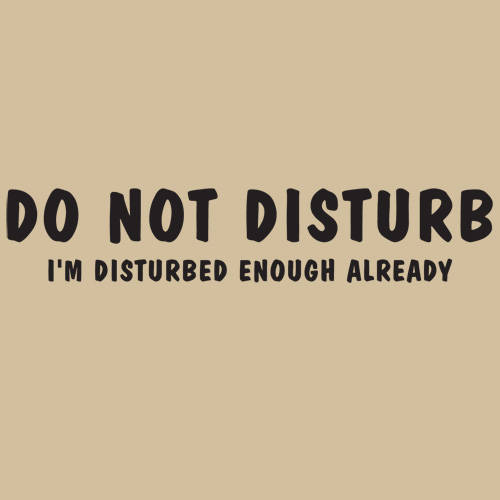 Humorous Do Not Disturb Sign On A Door Wallpaper