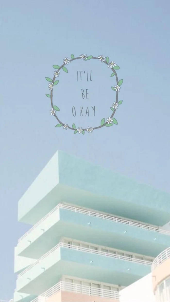 It'll Be Okay Pastel Green Aesthetic Wallpaper