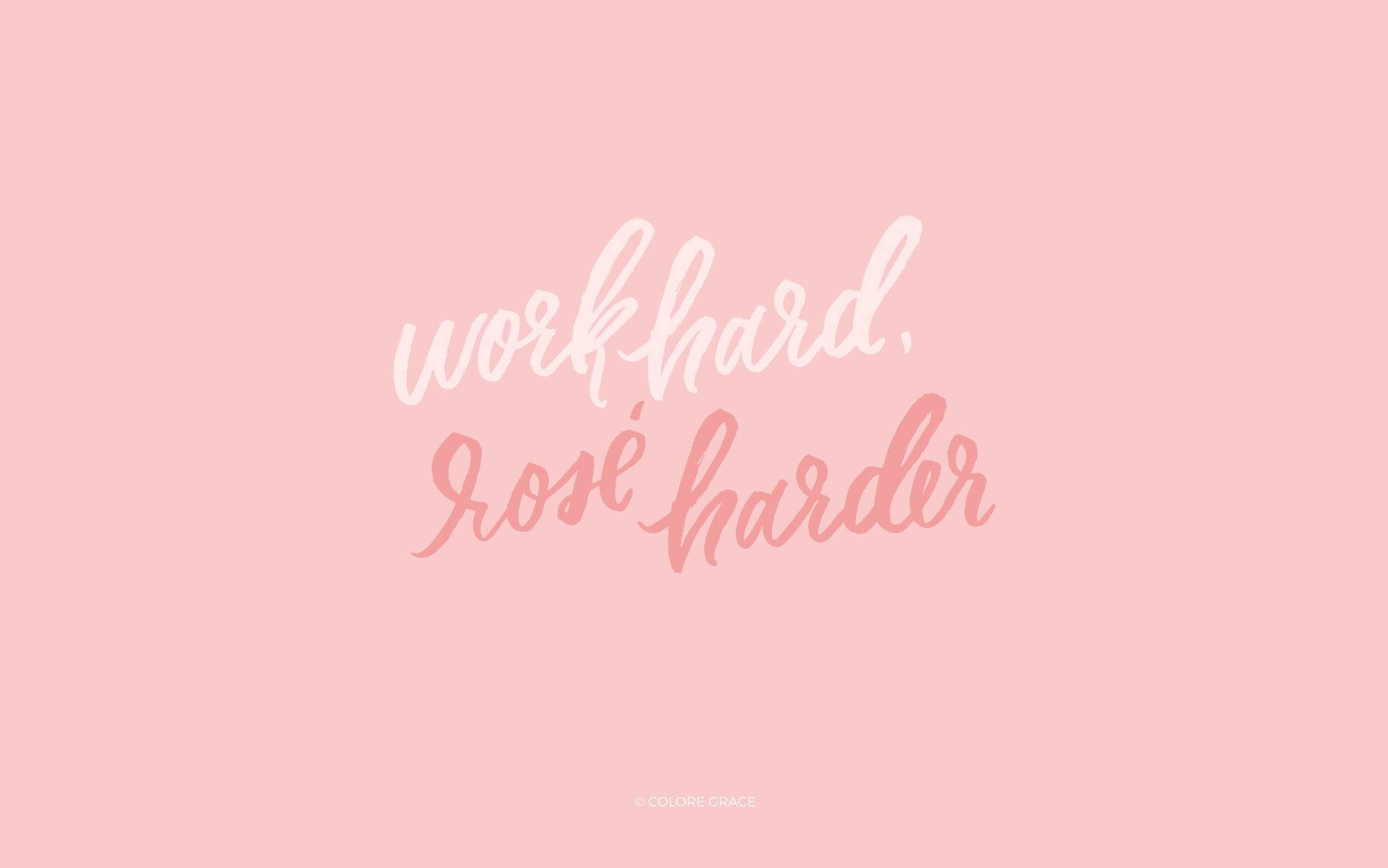 Pink Pastel Work Hard Quote Wallpaper