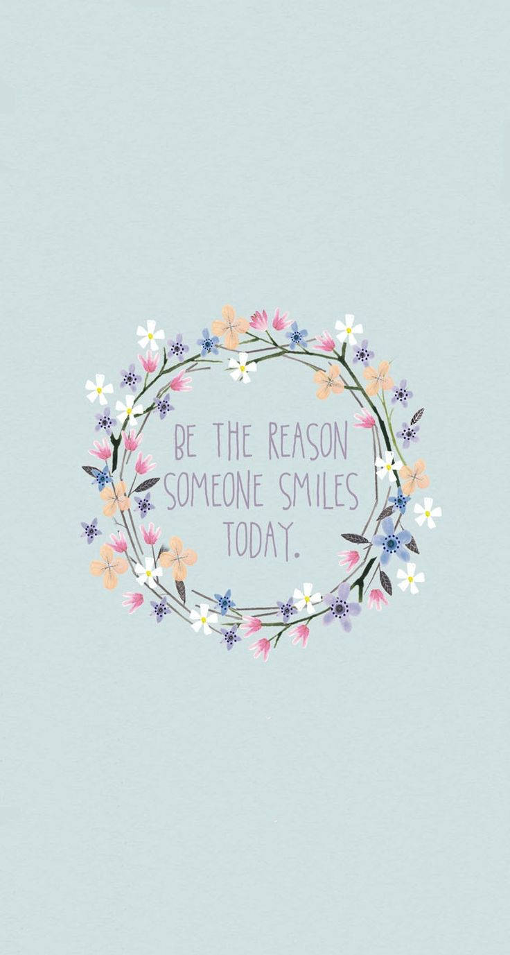 Positive Motivation Smile Today Wallpaper