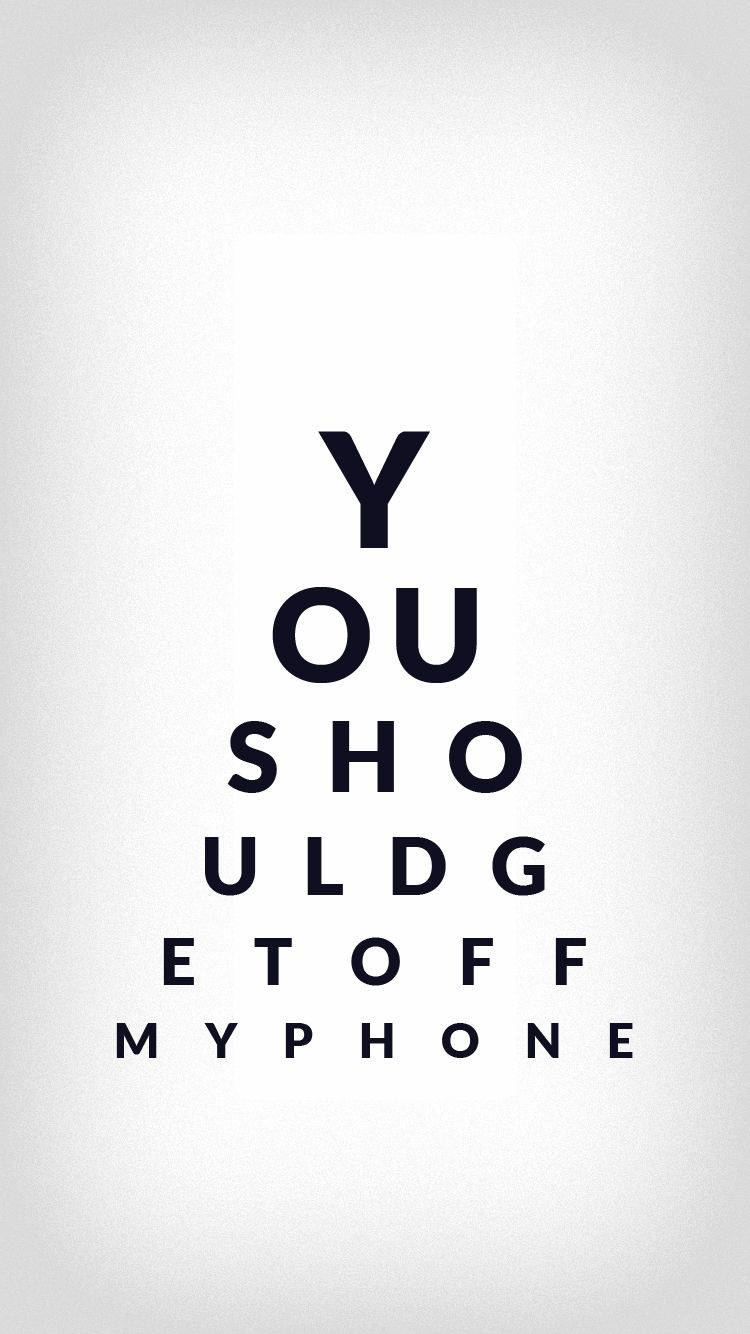 Protecting Phone Privacy With An Eye Chart Wallpaper