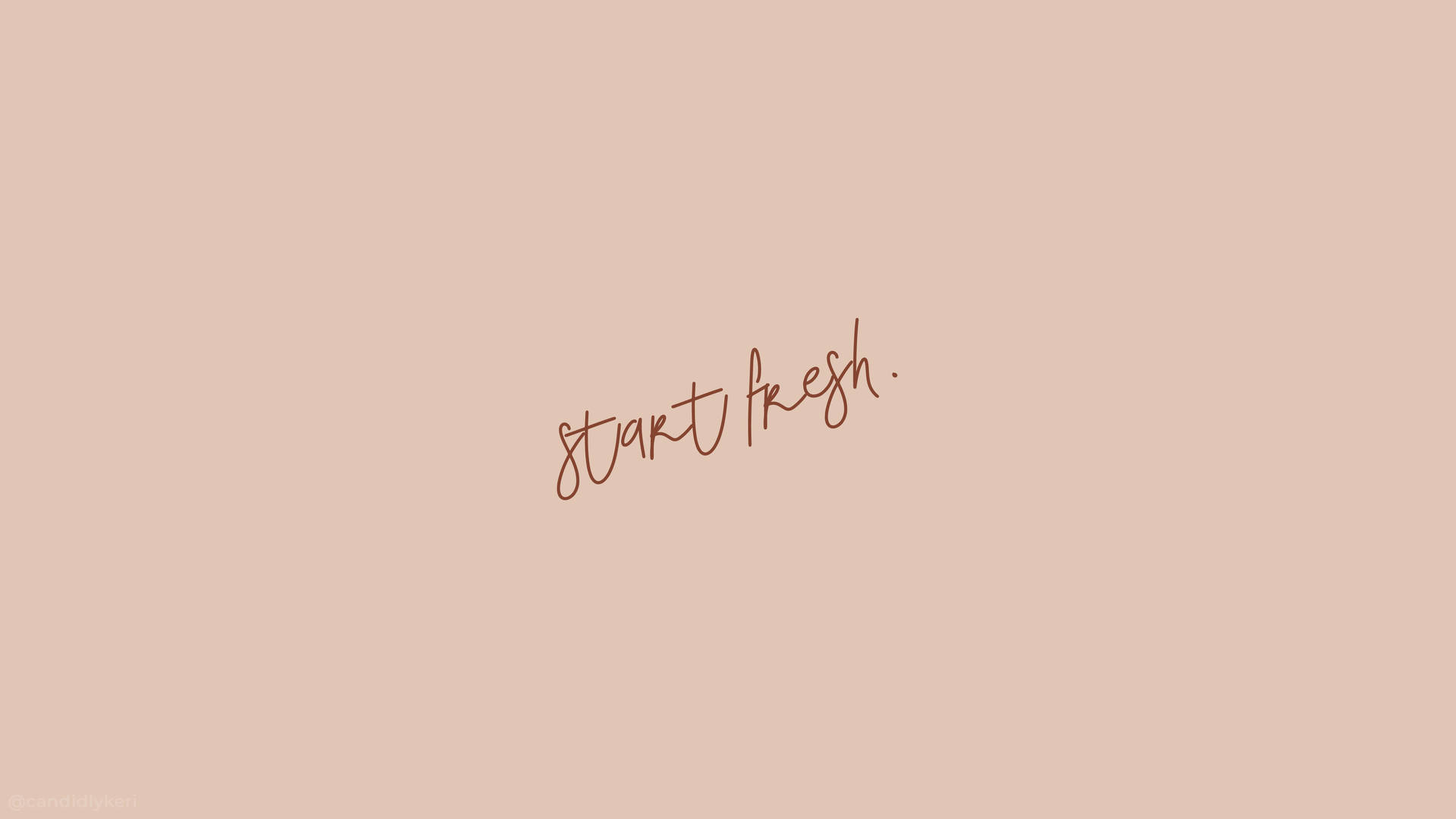 Start Fresh Beige Aesthetic Desktop Wallpaper