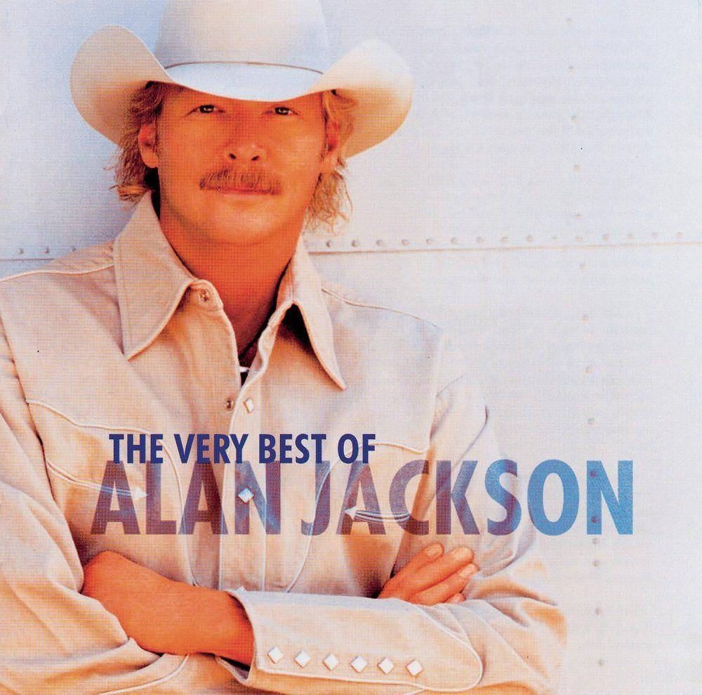 The Very Best Of Alan Jackson Wallpaper