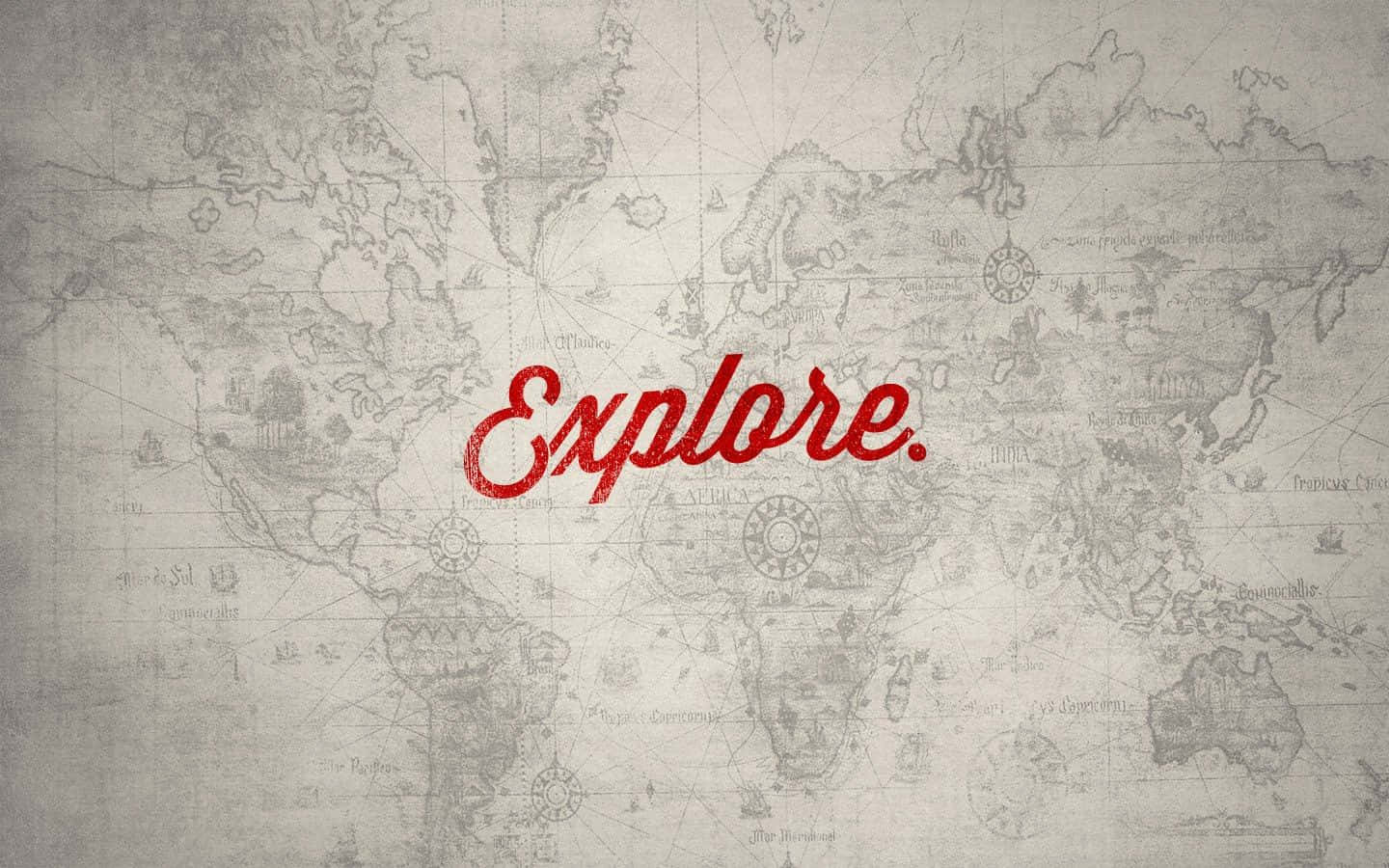 Vintage Map Explore Motivation Wallpaper