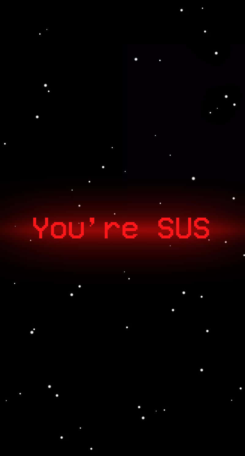 Youre S U S Space Background Wallpaper