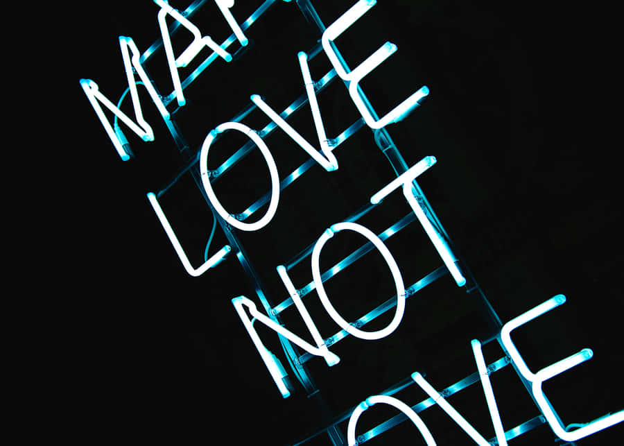 A Neon Sign With Words Wallpaper