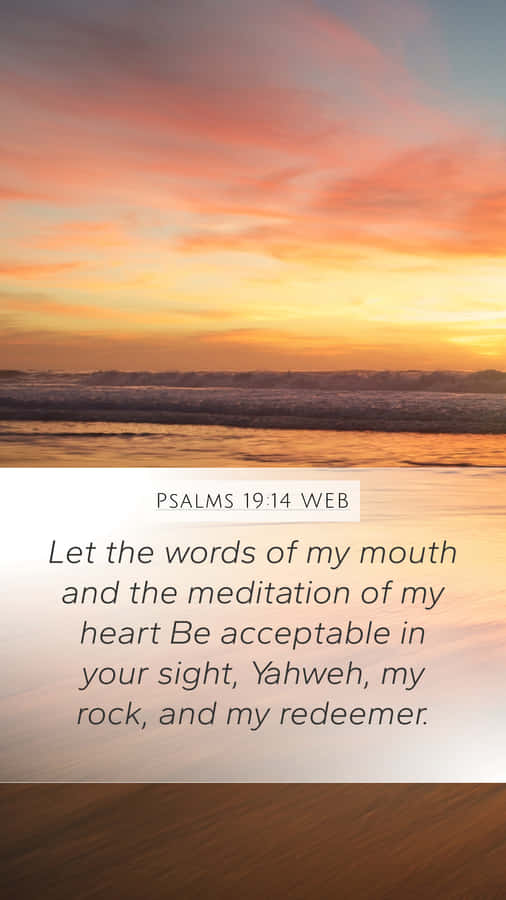A Sunset With The Words Psalms To My Web Wallpaper
