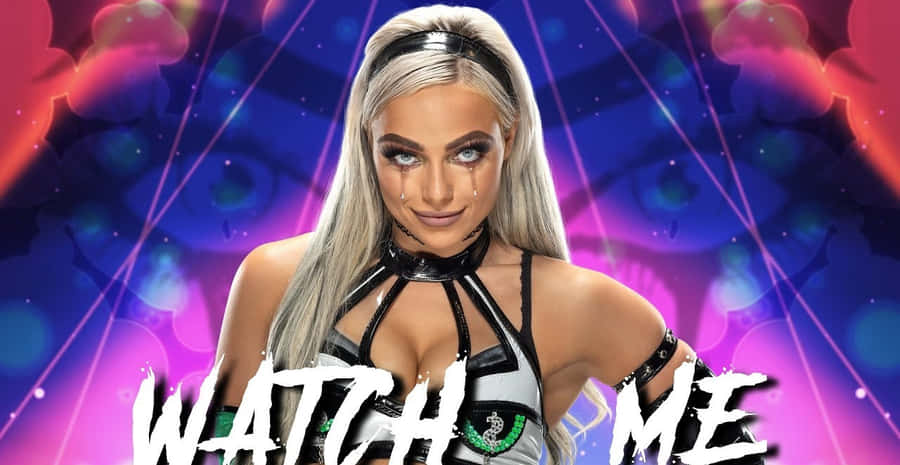 A Woman With A Wwe Logo And The Words Watch Me Wallpaper