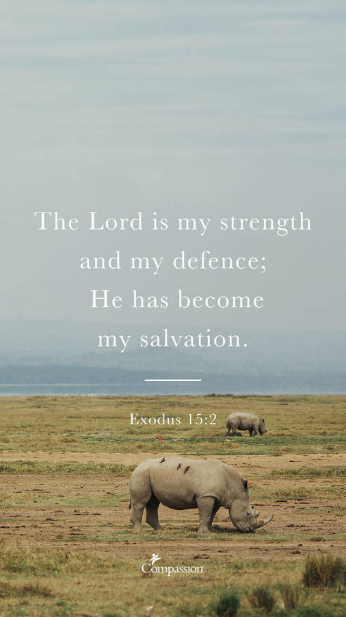Aesthetic Bible Verse Exodus 15:2 Wallpaper