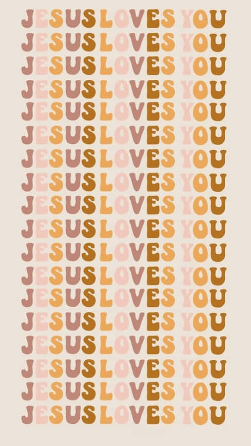Aesthetic Jesus Text Jesus Loves You Wallpaper