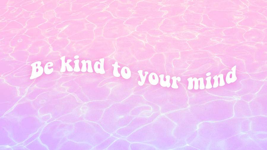 Be Kind Pastel Minimalist Wallpaper