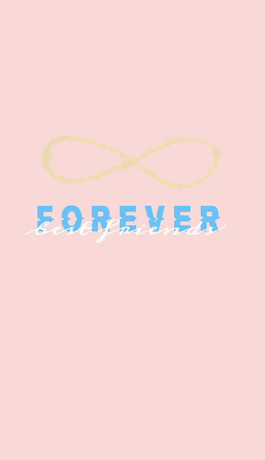 Best Friends Forever Iphone Light Pink Infinity Wallpaper