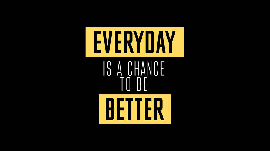 Black And Yellow 4k Ultra Hd Motivational Wallpaper