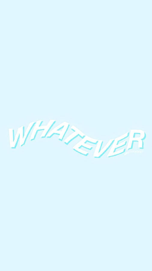 Blue Aesthetic: Whatever You Need Wallpaper