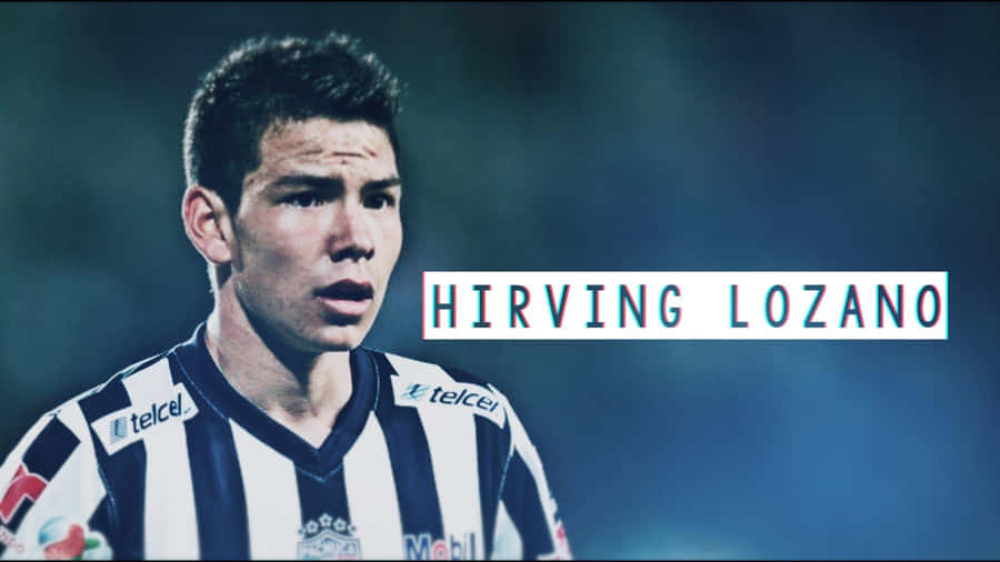 Chucky Hirving Lozano Wallpaper