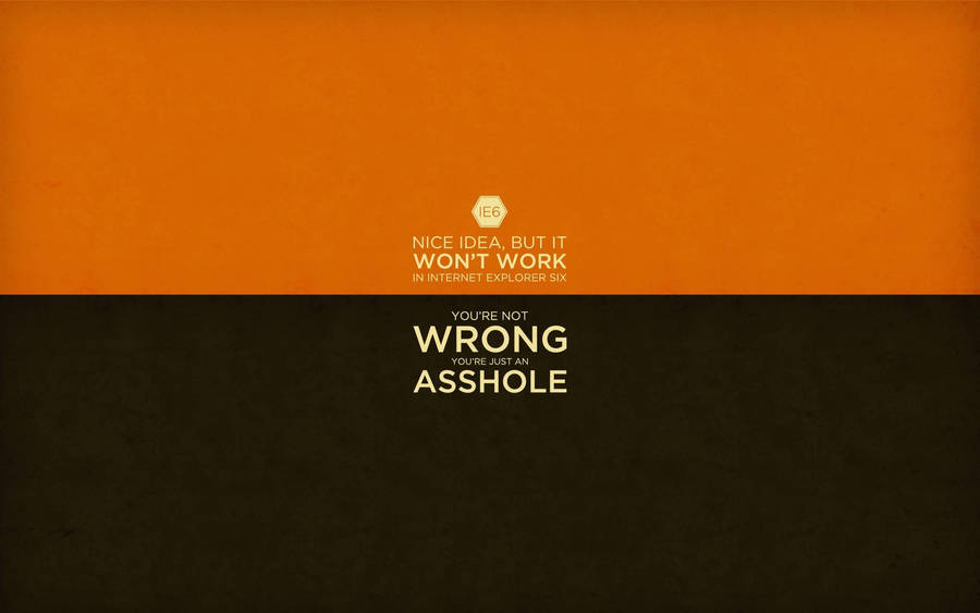 Clever Quotation On Orange And Black Wallpaper