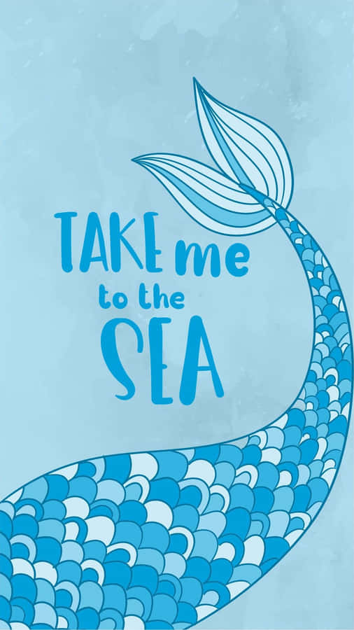 Cute Mermaid Blue Fin Quote Wallpaper