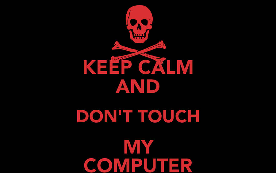 Don't Touch My Computer Red Skull Wallpaper