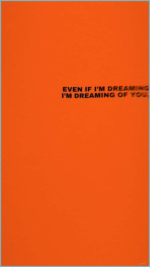 Dreamingin Orange Grunge Aesthetic Wallpaper