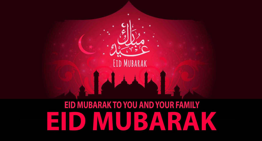 Eid-ul-adha Mubarak To You And Family Wallpaper
