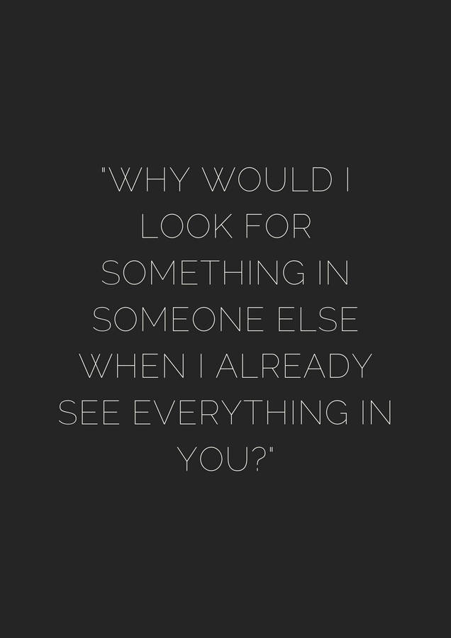 Everything In You Love Quotes Wallpaper