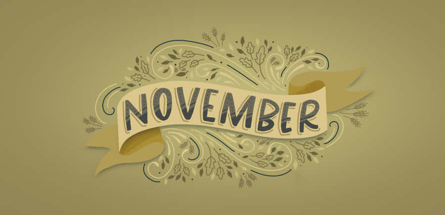 Experience The Beauty Of November Wallpaper