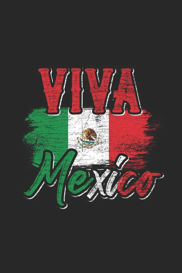 Explore The Vibrant Colors And Culture Of Viva Mexico! Wallpaper