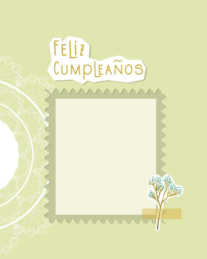 Feliz Cumpleanos Greeting Card Template Wallpaper