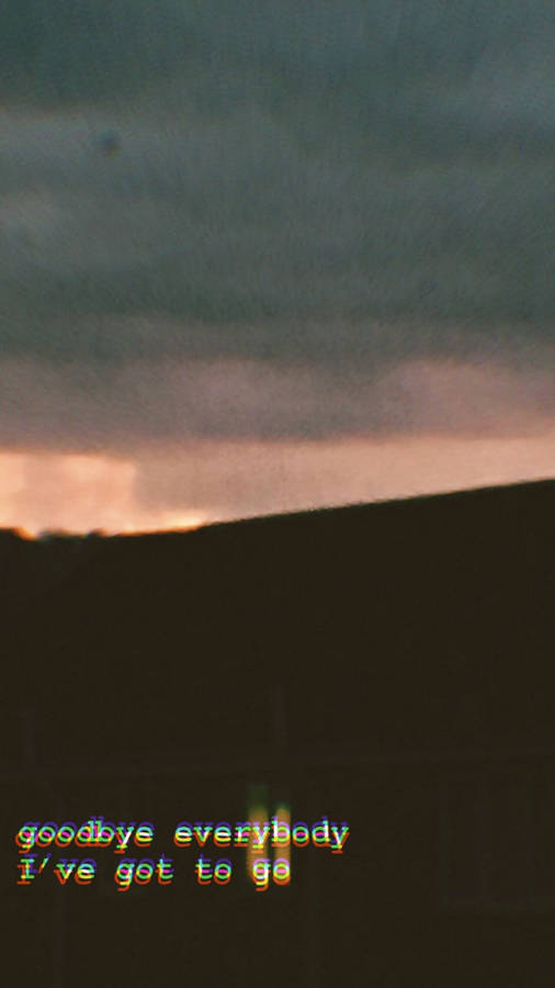 Goodbye Aesthetic Grunge Iphone Wallpaper