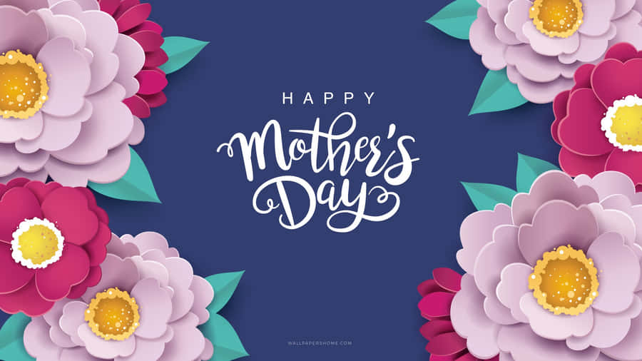 Happy Mother's Day Wallpapers Wallpaper