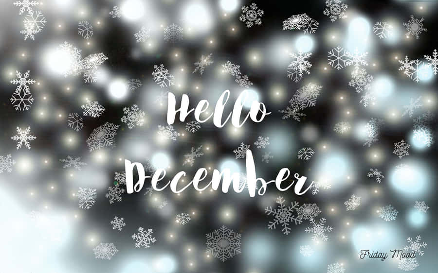Hello December Wallpapers Wallpaper