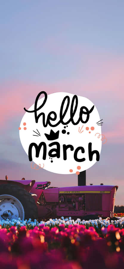 Hello March Red Tractor On Field Of Flowers Wallpaper