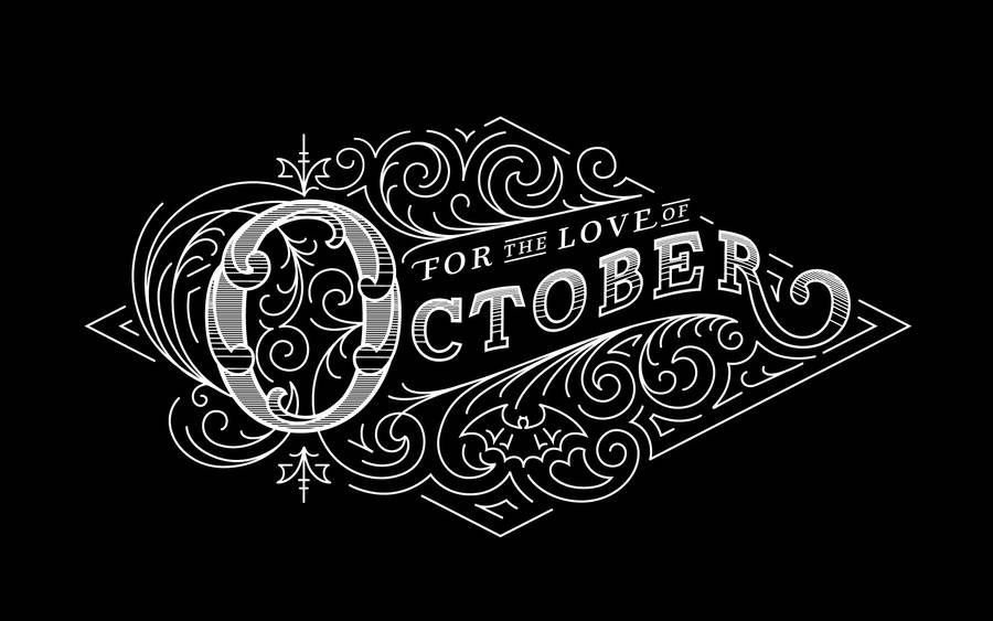 Hello October Black And White Graphic Wallpaper