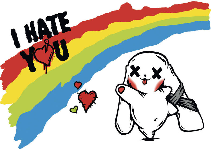 I Hate You With Rainbow Wallpaper