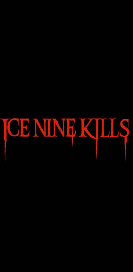 Ice Nine Kills Band Name Iphone Wallpaper