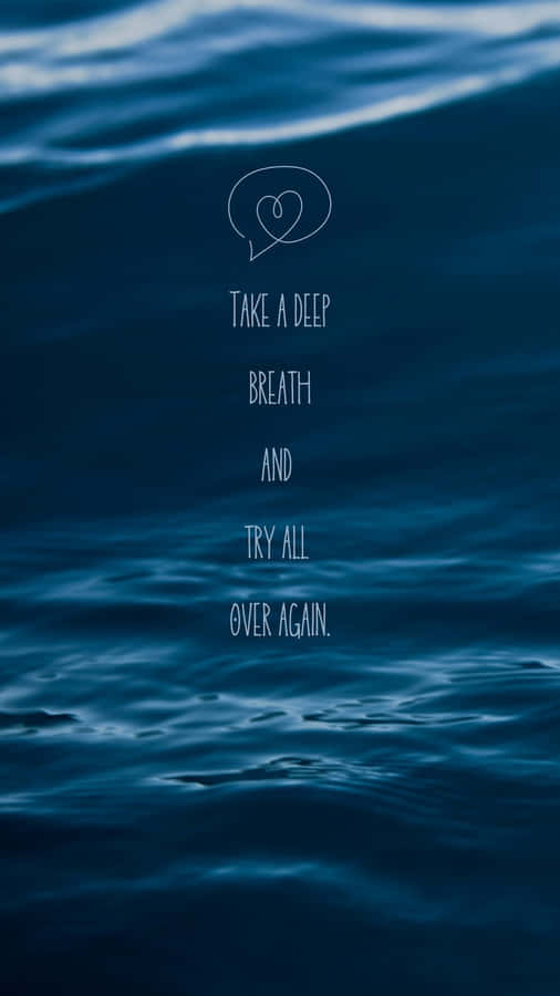 Inspirational Quote Over Water Background Wallpaper