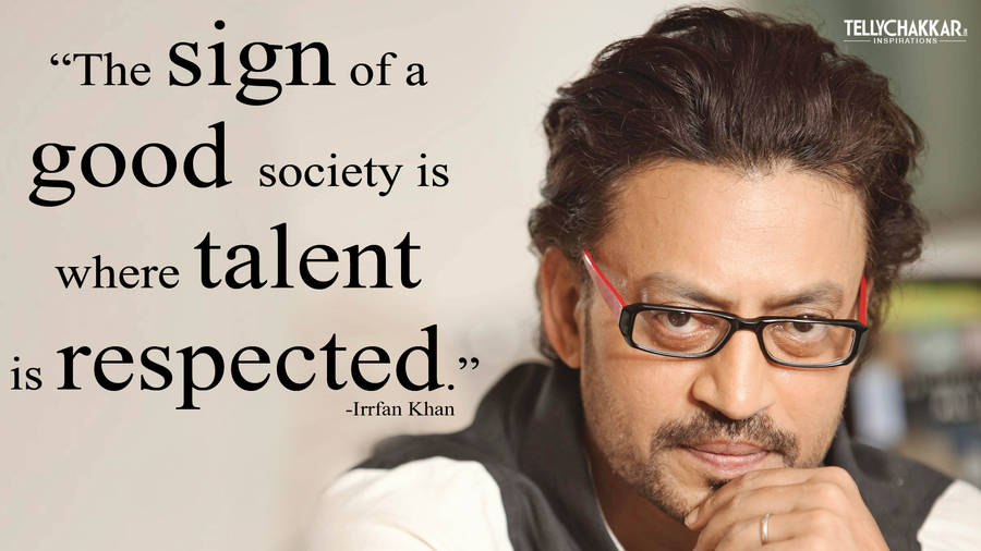 Irrfan Khan Memorable Quote Wallpaper