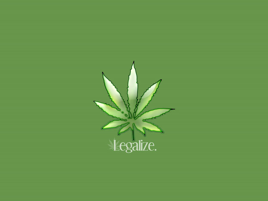 Legalize Marijuana Cool Weed Wallpaper