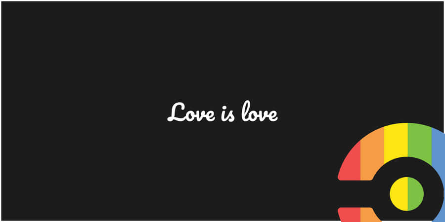 Love Is Love Pride Desktop Wallpaper