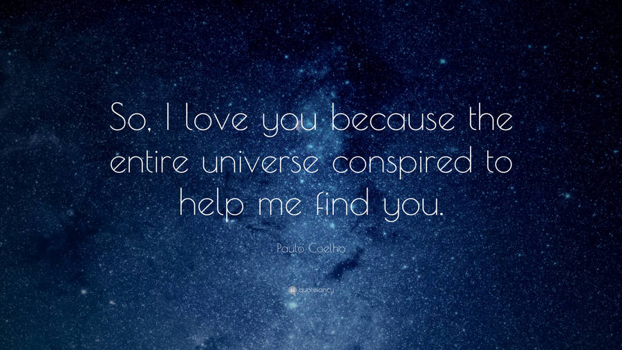 Love Quote About Universe Wallpaper