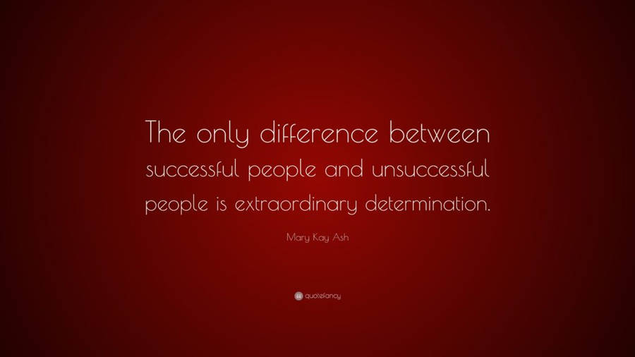 Mary Kay Ash Success Quote Wallpaper