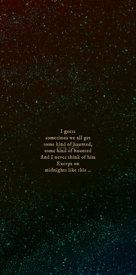 Midnight Rian Taylor Swift Lyrics Wallpaper