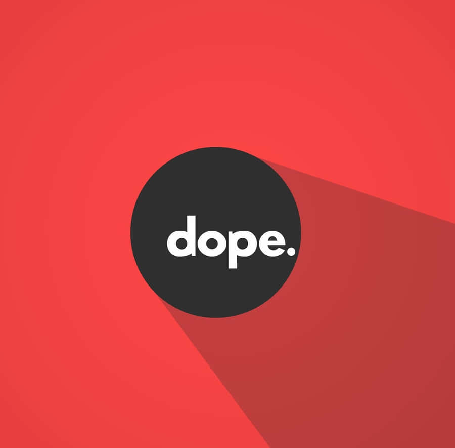 Most Dope Text Wallpaper