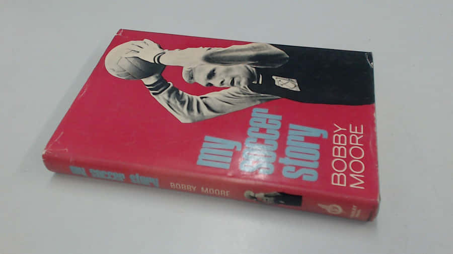 My Soccer Story Bobby Moore Book Wallpaper
